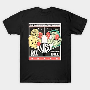 Bitcoin Vs Dollar Crypto currency Against Fiat T-Shirt